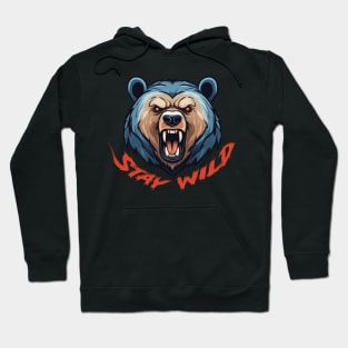 Stay Wild, Bear Hoodie